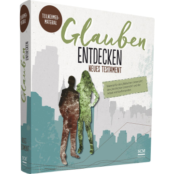 Glauben entdecken - NT - Teilnehmer