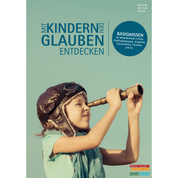 Mit Kindern den Glauben entdecken
