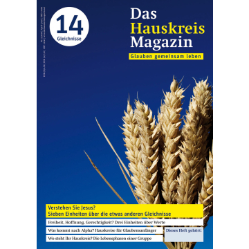 HAUSKREISMAGAZIN 14 - Gleichnisse - Verstehen Sie Jesus? (2/2010)