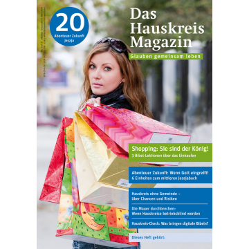 HAUSKREISMAGAZIN 20 - Shopping: Sie sind der König! (4/2011)