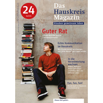 HAUSKREISMAGAZIN 24 - Guter Rat aus dem Buch der Sprüche (4/2012)