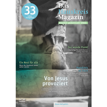 HAUSKREISMAGAZIN 33 - Von Jesus provoziert (1/2015)