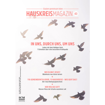 HAUSKREISMAGAZIN 43 - In Uns, Durch Uns, Um Uns (3/2017)