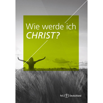 Themenflyer FeG Nr. 2 | Wie werde ich Christ? (50er Pack)