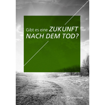 Themenflyer FeG Nr. 12 | Gibt es eine Zukunft nach dem Tod? (50er Pack)