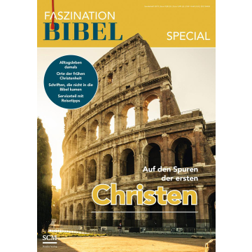Faszination Bibel - Die ersten Christen (Sonderheft)