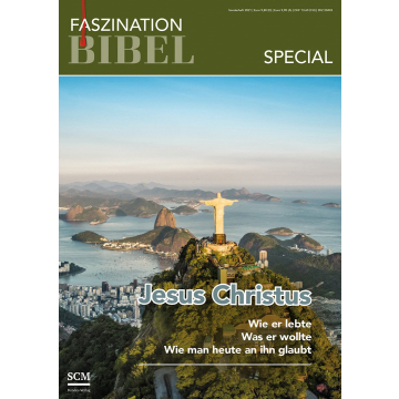 Faszination Bibel - Jesus Christus (Sonderheft)