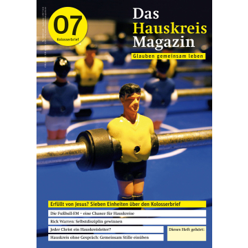 HAUSKREISMAGAZIN 7 - Erfüllt von Jesus? - Kolosserbrief (3/2008)