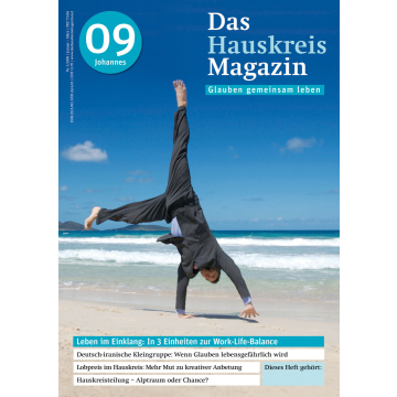 HAUSKREISMAGAZIN 9 - Leben im Einklang: Work-Life-Balance (1/2009)