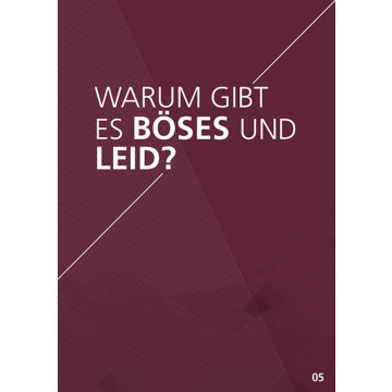 Themenflyer Freikirche Nr. 5 | Warum gibt es Böses und Leid? (50er Pack)