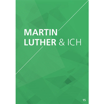 Themenflyer Freikirche Nr. 15 | Martin Luther & Ich (50er Pack)