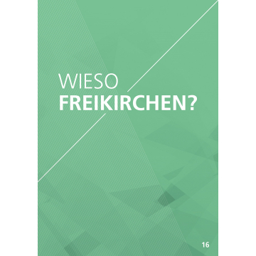 Themenflyer Freikirche Nr. 16 | Wieso Freikirchen? (50er Pack)