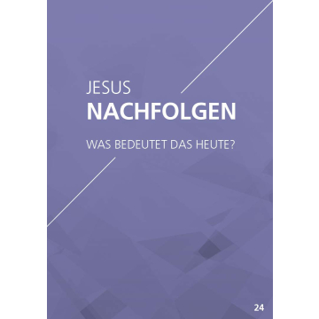Themenflyer Landeskirche Nr. 24 | Jesus nachfolgen - was bedeutet das heute? (50er Pack)