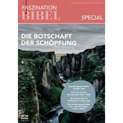 Faszination Bibel - Sch&ouml;pfung (Sonderheft)