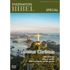 Faszination Bibel - Jesus Christus (Sonderheft)