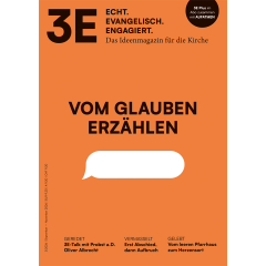 3E - Vom Glauben erz&auml;hlen (3/2026)
